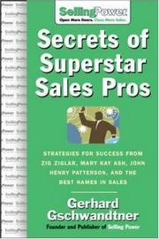 Cover of: Secrets of Superstar Sales Pros (Sellingpower) by Gerhard Gschwandtner