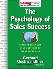 Cover of: The Psychology of Sales Success (Selling Power) by Gerhard Gschwandtner, Gerhard Gschwandtner