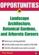 Cover of: Opportunities in Landscape Architecture, botanical Gardens and  Arboreta Careers (Opportunities in) by Blythe Camenson