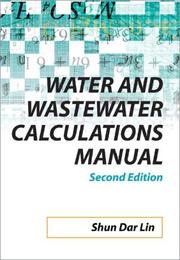 Water and wastewater calculations manual by Shun Dar Lin, C. C. Lee