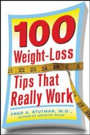 Cover of: 100 Weight-Loss Tips that Really Work by Fred A. Stutman