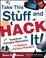 Cover of: Take This Stuff and Hack It!