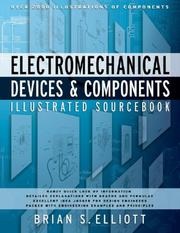 Cover of: Electromechanical Devices & Components Illustrated Sourcebook by Brian Elliott