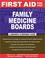Cover of: First Aid for the Family Medicine Boards (First Aid)