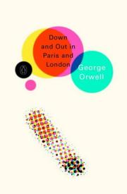 Cover of: Down and Out in Paris and London (Penguin Modern Classics) by George Orwell