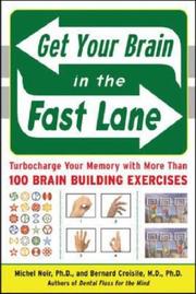 Cover of: Get Your Brain in the Fast Lane by Michel Noir, Michel Noir, Bernard Croisile