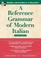 Cover of: A Reference Grammar of Modern Italian, 2 Edition