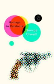 Cover of: Homage to Catalonia (Penguin Modern Classics) by George Orwell