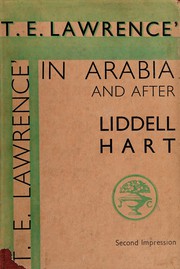 Cover of: T. E. Lawrence: In Arabia and After
