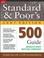 Cover of: Standard & Poor's 500 Guide, 2007 Edition (Standard and Poor's 500 Guide)