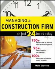 Cover of: Managing a Construction Firm on Just 24 Hours a Day