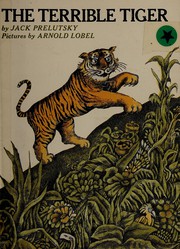Cover of: The terrible tiger by Jack Prelutsky