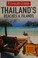 Cover of: Thailand's beaches and islands