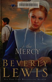 Cover of: The mercy by Beverly Lewis
