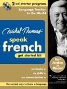 Cover of: Michel Thomas Speak French Get Started Kit by Michel Thomas