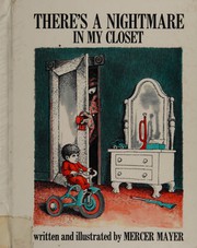 Cover of: There's a nightmare in my closet