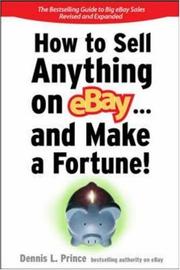 Cover of: How to Sell Anything on eBay... And Make a Fortune (Sellingpower)