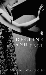 Cover of: Decline and Fall (Penguin Modern Classics) by Evelyn Waugh