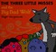 Cover of: The three Little Misses and the big bad wolf