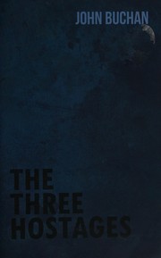 Cover of: THREE HOSTAGES by John Buchan