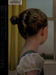 Cover of: Through the looking glass: childhood in contemporary photograph