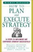 Cover of: How to Plan and Execute Strategy (Mighty Managers)