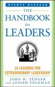 Cover of: The Handbook for Leaders (Mighty Manager) by John H. Zenger, Joseph Folkman