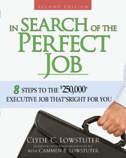 Cover of: In Search of the Perfect Job by Clyde C. Lowstuter