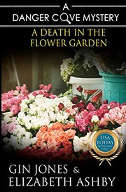 Cover of: A Death in the Flower Garden: a Danger Cove Farmers' Market Mystery