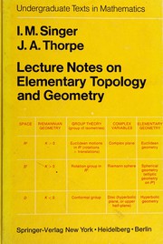 Cover of: Lecture notes on elementary topology and geometry by I. M. Singer