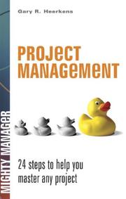 Cover of: Project Management by Gary R. Heerkens