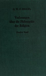 Cover of: Die Religionen der geistigen Individualität by Georg Wilhelm Friedrich Hegel