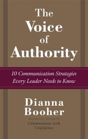 Cover of: The Voice of Authority: 10 Communication Strategies Every Leader Needs to Know