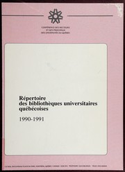 Cover of: Répertoire des bibliothèques universitaires québécoises by Conférence des recteurs et des principaux des universités du Québec, Sous-comité des bibliothèques.