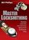 Cover of: Master Locksmithing