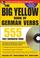 Cover of: The Big Yellow Book of German Verbs (Book w/CD-ROM)