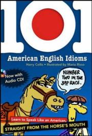 Cover of: 101 American English Idioms w/Audio CD by Harry Collis