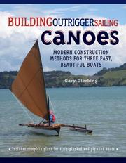 Building Outrigger Sailing Canoes by Gary Dierking
