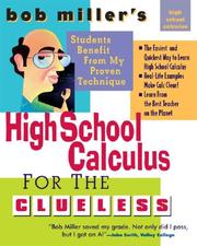 Cover of: Bob Miller's High School Calc for the Clueless - Honors and AP Calculus AB & BC (Bob Miller's Clueless) by Bob Miller