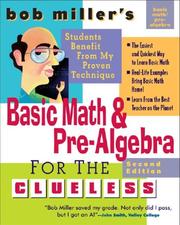 Cover of: Bob Miller's Basic Math and Pre-Algebra for the Clueless, 2nd Ed. (Bob Miller's Clueless Series) by Bob Miller