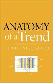 Cover of: Anatomy of a Trend by Henrik Vejlgaard