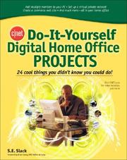 Cover of: CNET Do-It-Yourself Digital Home Office Projects (Cnet Do-It-Yourself) by Sally Slack