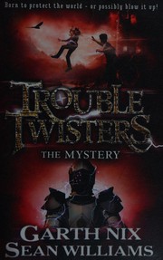 Cover of: Troubletwisters by Garth Nix