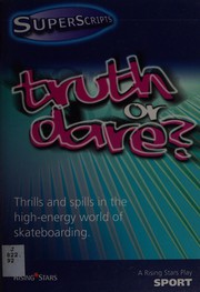Cover of: Truth or dare