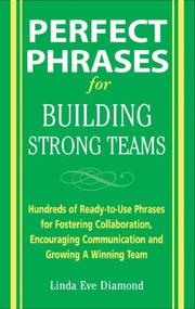 Cover of: Perfect Phrases for Building Strong Teams by Linda Diamond