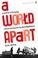 Cover of: A World Apart