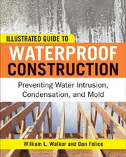 Cover of: Water-Resistant Design and Construction by William L. Walker, Dan Felice, William L. Walker, Dan Felice