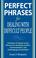 Cover of: Perfect Phrases for Dealing with Difficult People