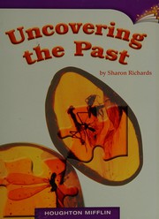 Cover of: Uncovering the past
