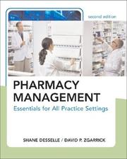 Cover of: Pharmacy Management by Shane P Desselle, David P. Zgarrick